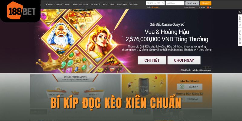 Kèo xiên 188bet - Hướng dẫn chơi chi tiết cho người mới 2 Bí kíp đọc kèo xiên chuẩn