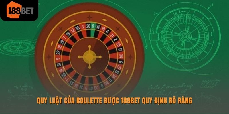Khám Phá Roulette 188bet Hấp Dẫn Trong Casino Online 2 Ván cược Roulette 188bet diễn ra theo quy luật nhất định